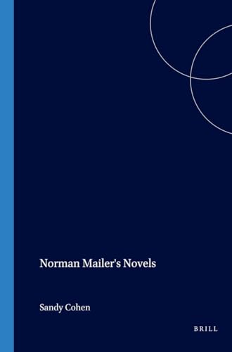 Stock image for Norman Mailer's Novels. Essays in English and American Language and Literature, Costerus New Series, Volume 20 for sale by Zubal-Books, Since 1961