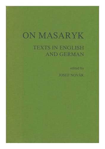 Stock image for On Masaryk: Texts in English and German (English and German Edition) for sale by Dave's Books