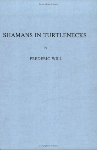 Beispielbild fr Shamans in Turtlenecks. zum Verkauf von Antiquariaat Schot