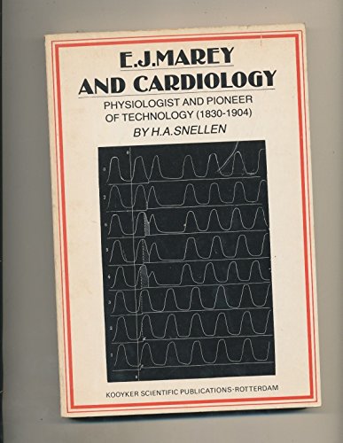 Beispielbild fr E.J. Marey and Cardiology. Physiologist and Pioneer of Technology (1830-1904) zum Verkauf von Book House in Dinkytown, IOBA