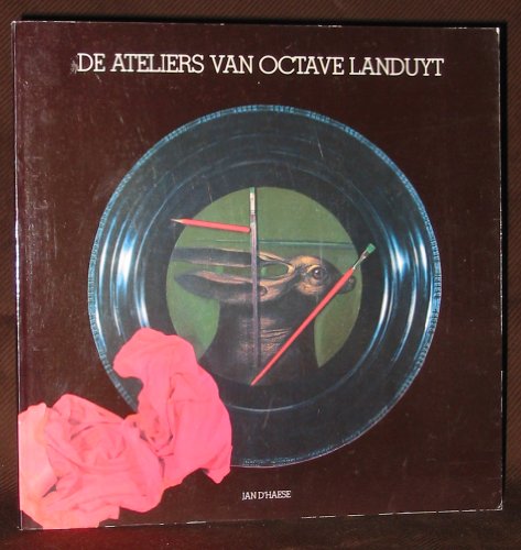 9789062165742: De ateliers van Octave Landuyt (Dutch Edition)