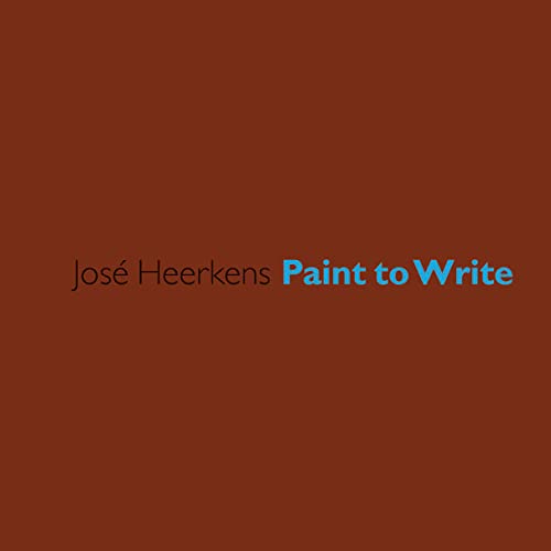 Stock image for Jos Heerkens - Paint to Write for sale by medimops