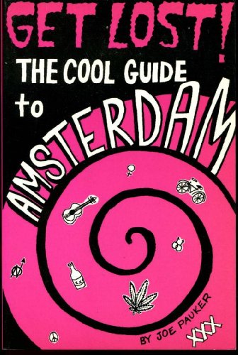 Stock image for Get Lost!: The Cool Guide to Amsterdam for sale by Wonder Book