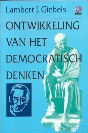 Beispielbild fr Ontwikkeling van het democratisch denken : democratie, participatie en delegatie. zum Verkauf von Kloof Booksellers & Scientia Verlag