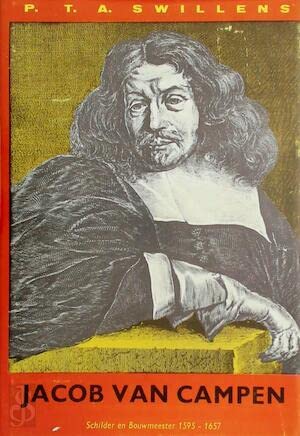 Stock image for Jacob van Campen. Schilder en Bouwmeester 1595-1657. for sale by Antiquariaat Schot