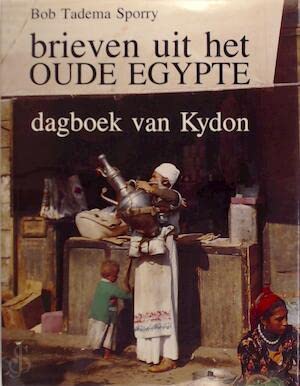 Beispielbild fr Brieven uit het Oude Egypte. Dagboek van Kydon. zum Verkauf von Antiquariaat Schot