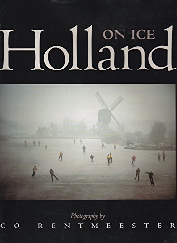 Beispielbild fr Holland on Ice zum Verkauf von Reuseabook