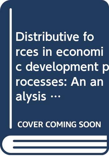 9789062563029: Distributive forces in economic development processes: An analysis of the changing structure of income inequality in developing countries