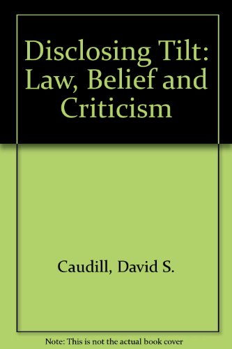 Stock image for Disclosing tilt: Law, belief, and criticism for sale by Wonder Book