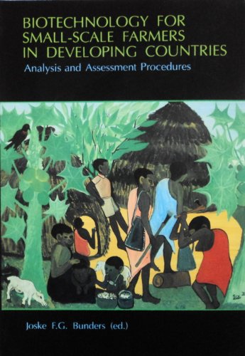 Stock image for Biotechnology for Small-Scale Farmers in Developing Countries: Analysis and Assessment Procedures for sale by Book Dispensary