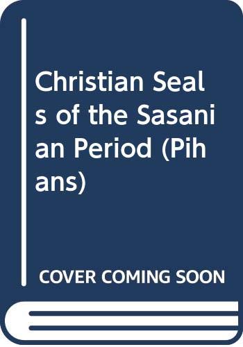 Imagen de archivo de Christian Seals of the Sasanian Period (Pihans) [Soft Cover ] a la venta por booksXpress