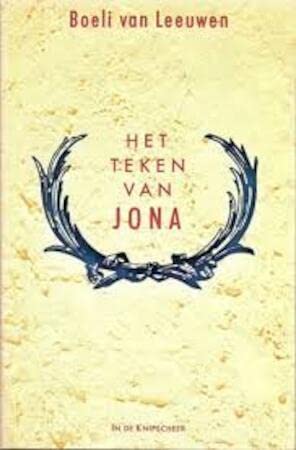 Het teken van Jona: Roman (Dutch Edition) (9789062652679) by Leeuwen, Boeli Van