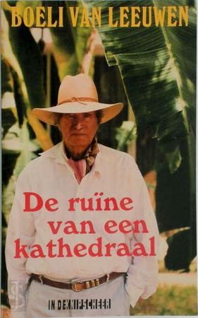 De ruiÌˆne van een kathedraal: Verhalen (Dutch Edition) (9789062654321) by Leeuwen, Boeli Van