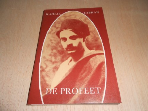 De profeet (Dutch Edition) (9789062716203) by Gibran, Kahlil