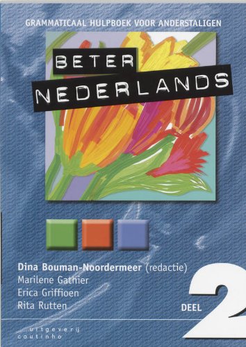 9789062833689: Beter Nederlands 2: Grammatical hulpboek voor anderstaligen