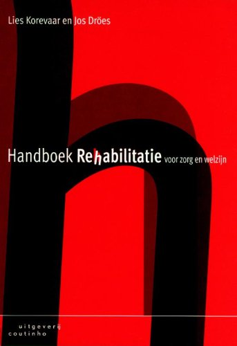 Stock image for Handboek rehabilitatie voor zorg en welzijn for sale by medimops