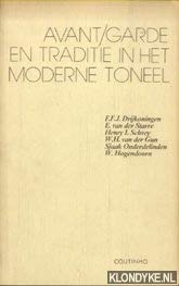 Stock image for Avant-garde en traditie in het moderne toneel for sale by FESTINA  LENTE  italiAntiquariaat