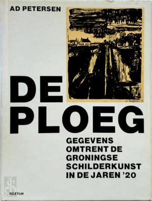 De Ploeg (Dutch Edition) (9789062910571) by Petersen, Ad