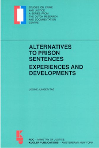 Beispielbild fr Alternatives to Prison Sentences: Experiences and Developments zum Verkauf von Drew