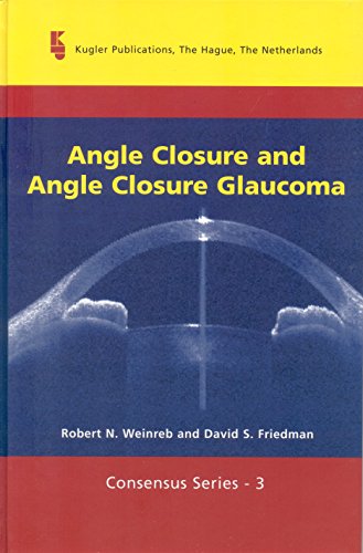 Beispielbild fr Angle Closure and Angle Closure Glaucoma zum Verkauf von Booksavers of MD