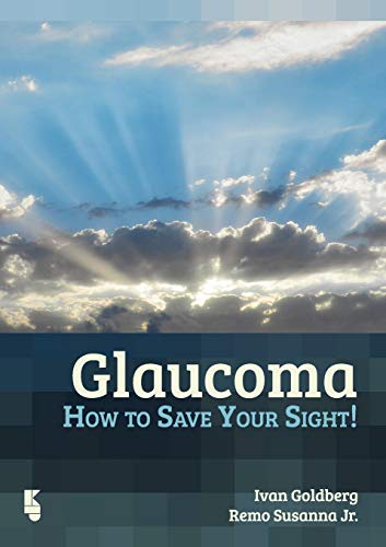 Beispielbild fr Glaucoma: How to save your sight zum Verkauf von Zubal-Books, Since 1961