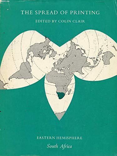 Stock image for The Spread of Printing: A History of Printing Outside Europe in Monographs (The Spread of printing. Eastern hemisphere) for sale by Books From California