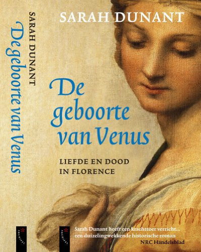 Imagen de archivo de De geboorte van Venus / druk 4: Liefde en dood in Florence a la venta por medimops