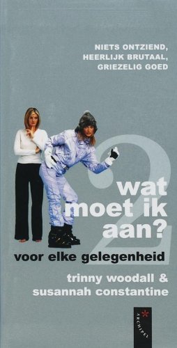 Beispielbild fr Wat moet ik aan Voor iedere gelegenheid zum Verkauf von Better World Books Ltd