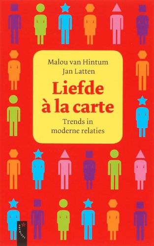 Beispielbild fr Liefde  la carte: trends in moderne relaties zum Verkauf von medimops