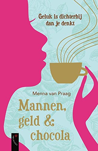 Imagen de archivo de Mannen, geld & chocola a la venta por Better World Books Ltd