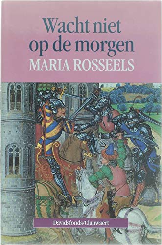 Beispielbild fr Wacht niet op de morgen (Dutch Edition) zum Verkauf von Zubal-Books, Since 1961
