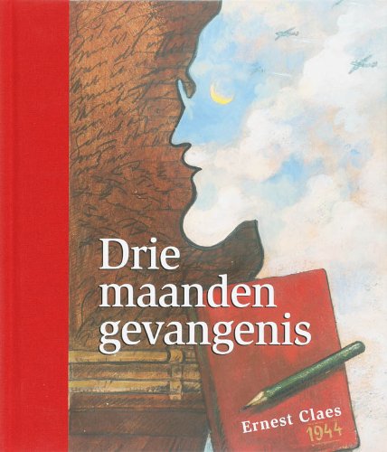 Stock image for Drie maanden gevangenis (Jaarboek van het Ernest Claesgenootschap, 2006) for sale by medimops