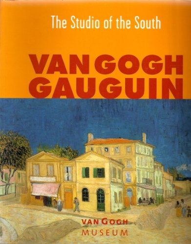 9789063140113: The Studio of the South - Van Gogh - Gauguin