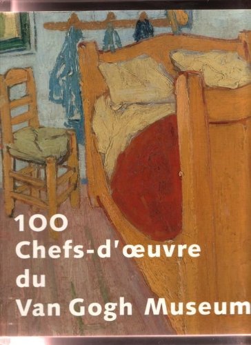 Beispielbild fr 100 chefs-d'oeuvre du Van Gogh Museum zum Verkauf von medimops