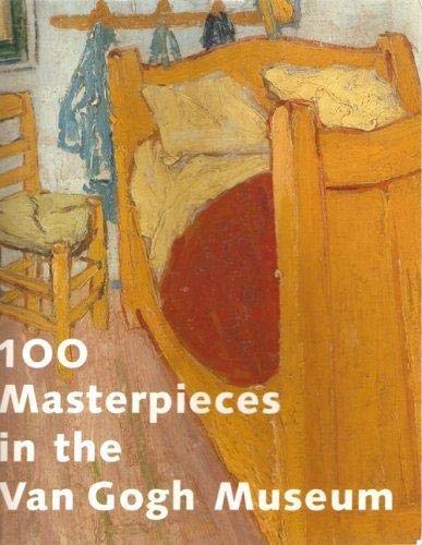 Stock image for 100 Masterpieces in the Van Gogh Museum for sale by Better World Books