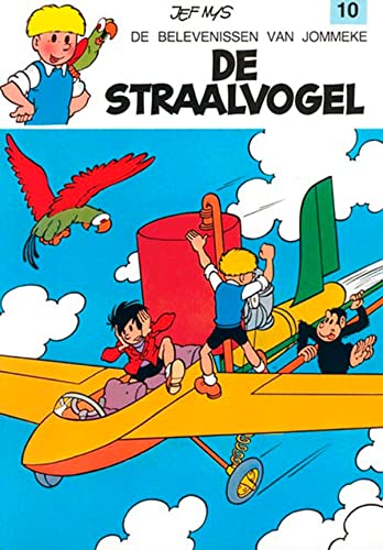 Imagen de archivo de De straalvogel: De straalvogel (De belevenissen van Jommeke, 10) a la venta por WorldofBooks