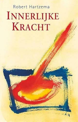 Beispielbild fr Innerlijke Kracht. zum Verkauf von Le-Livre