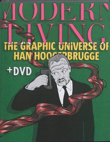 Beispielbild fr Modern Living: The Graphic Universe of Han Hoogerbrugge. (Includes DVD) zum Verkauf von Powell's Bookstores Chicago, ABAA