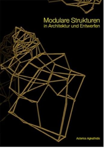 9789063692087: Modulare Strukturen in Architektur und Entwurf