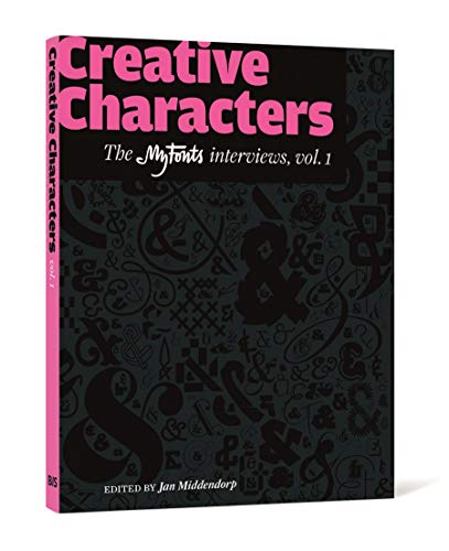 Stock image for Creative Characters: Interviews with Font Designers for sale by Seattle Goodwill