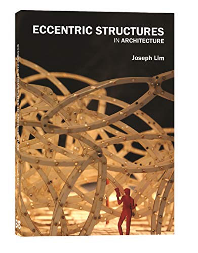 9789063692421: Eccentric Structures in Architecture