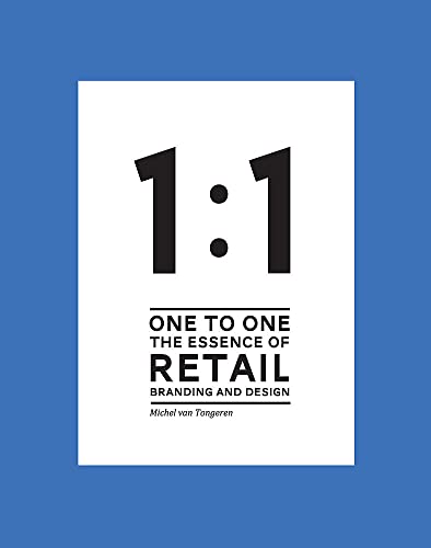 9789063692643: One To One The Essence of Retail: Branding and Design