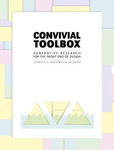 9789063692841: Convivial Toolbox: Generative Research for the Front End of Design