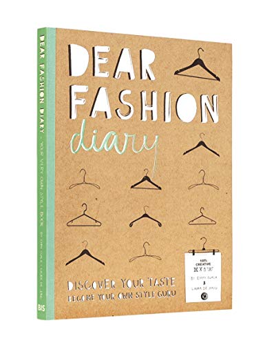 Stock image for Dear Fashion Diary: Discover Your Taste-Become Your Own Fashion Guru for sale by Bayside Books