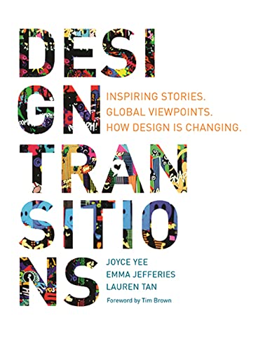 9789063693213: Design Transitions: Inspiring Stories. Global Viewpoints. How Design is Changing.