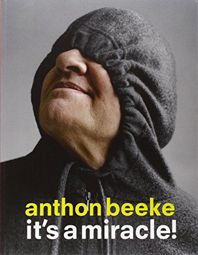9789063693305: Anthon Beeke: It’s a Miracle!