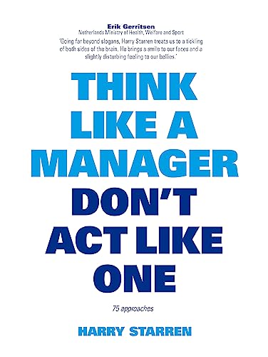 Stock image for Think Like a Manager for sale by Better World Books