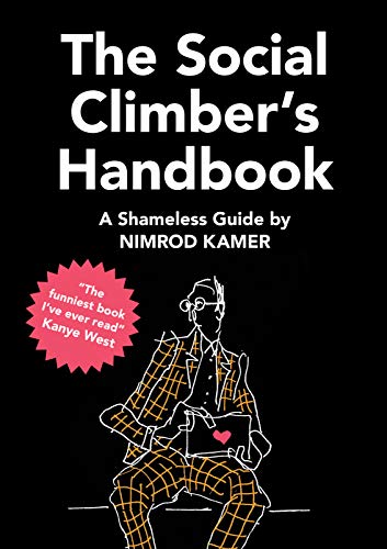 Stock image for The Social Climbers Handbook: A Shameless Guide for sale by WorldofBooks
