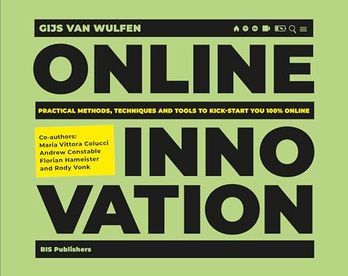 Stock image for Online Innovation: Tools, Techniques, Methods and Rules to Innovate Online for sale by Decluttr