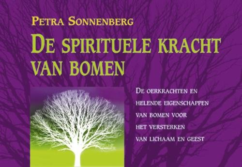 Stock image for Spirituele kracht van bomen - Petra Sonnenberg for sale by Book Hmisphres